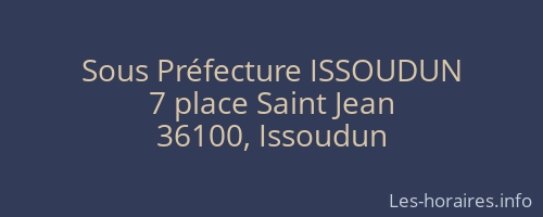 Sous Préfecture ISSOUDUN