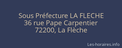Sous Préfecture LA FLECHE