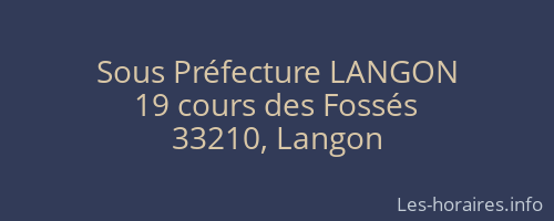 Sous Préfecture LANGON