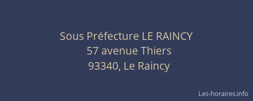 Sous Préfecture LE RAINCY