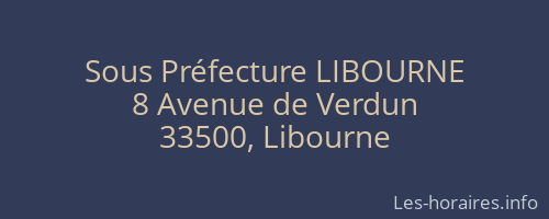 Sous Préfecture LIBOURNE