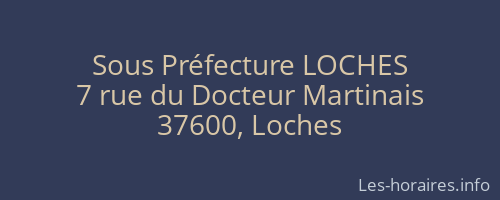 Sous Préfecture LOCHES