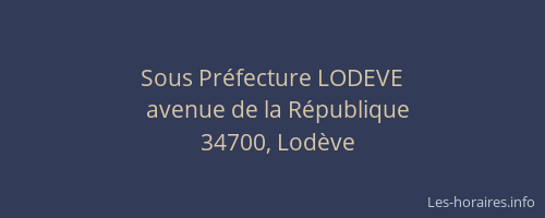 Sous Préfecture LODEVE