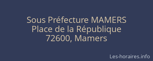 Sous Préfecture MAMERS