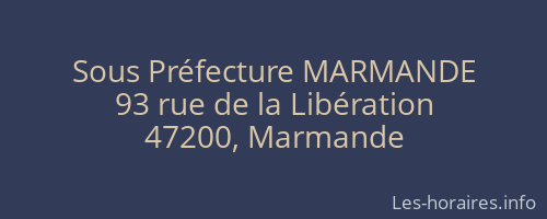 Sous Préfecture MARMANDE