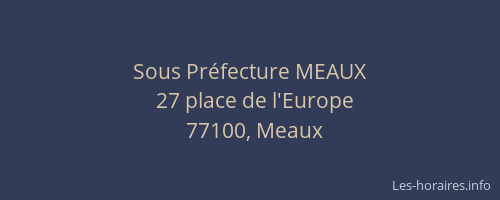 Sous Préfecture MEAUX