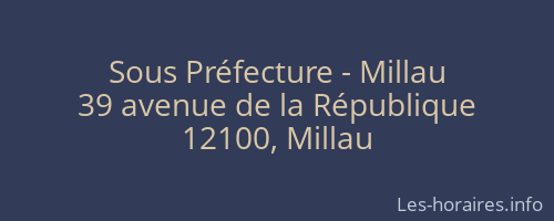 Sous Préfecture - Millau