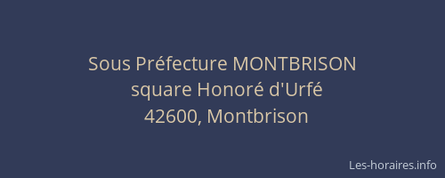Sous Préfecture MONTBRISON