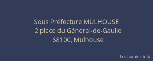 Sous Préfecture MULHOUSE