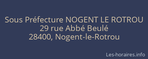 Sous Préfecture NOGENT LE ROTROU