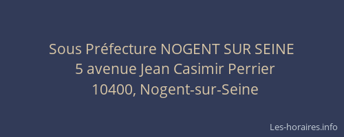 Sous Préfecture NOGENT SUR SEINE
