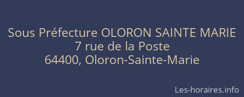 Sous Préfecture OLORON SAINTE MARIE