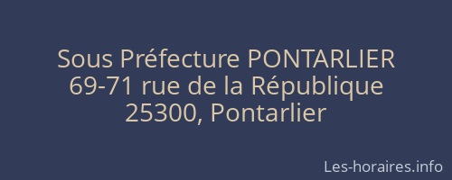 Sous Préfecture PONTARLIER