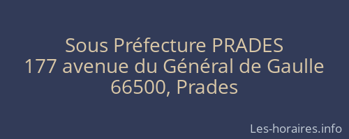 Sous Préfecture PRADES
