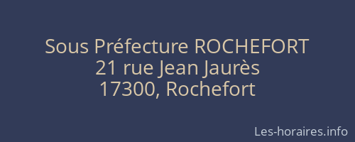 Sous Préfecture ROCHEFORT