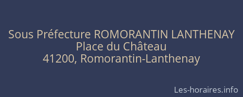 Sous Préfecture ROMORANTIN LANTHENAY