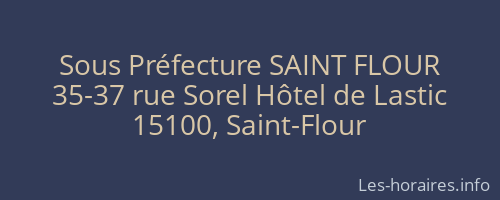 Sous Préfecture SAINT FLOUR