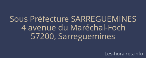 Sous Préfecture SARREGUEMINES