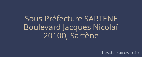 Sous Préfecture SARTENE