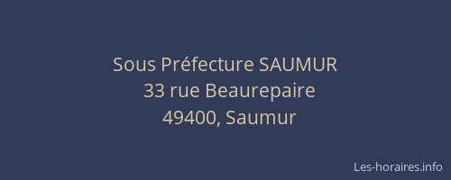 Sous Préfecture SAUMUR