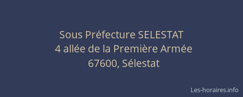 Sous Préfecture SELESTAT