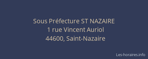Sous Préfecture ST NAZAIRE