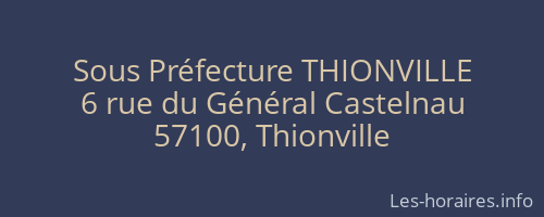 Sous Préfecture THIONVILLE