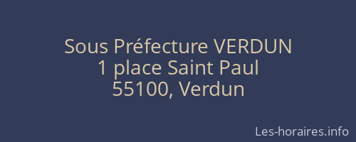 Sous Préfecture VERDUN