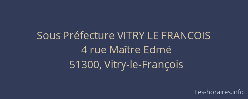 Sous Préfecture VITRY LE FRANCOIS