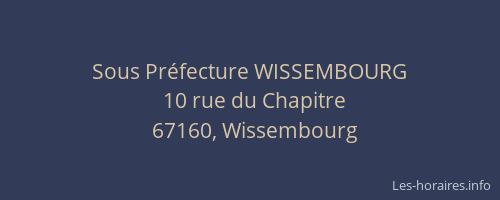 Sous Préfecture WISSEMBOURG