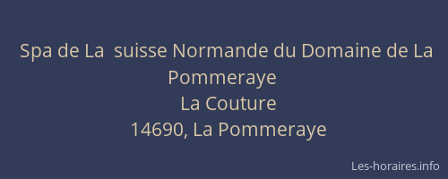 Spa de La  suisse Normande du Domaine de La Pommeraye