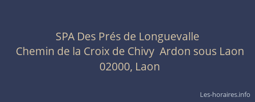 SPA Des Prés de Longuevalle
