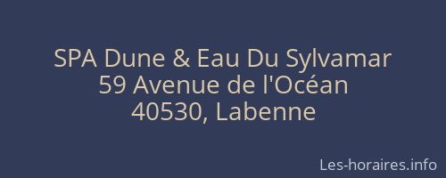 SPA Dune & Eau Du Sylvamar