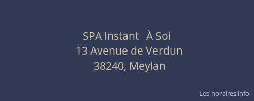 SPA Instant   &Agrave; Soi