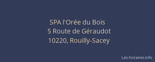 SPA l'Orée du Bois