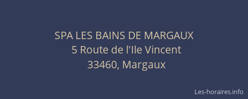 SPA LES BAINS DE MARGAUX