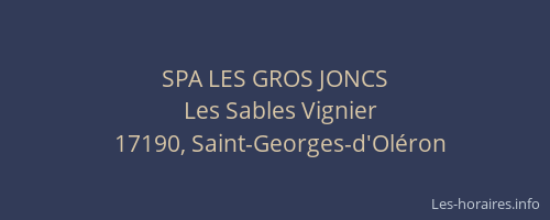 SPA LES GROS JONCS