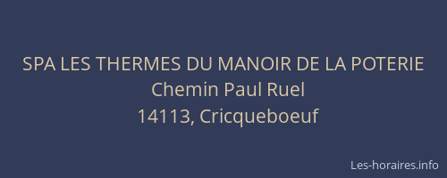 SPA LES THERMES DU MANOIR DE LA POTERIE