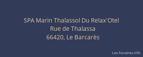 SPA Marin Thalassol Du Relax'Otel