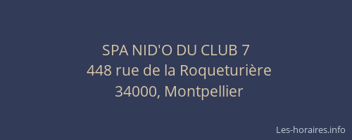 SPA NID'O DU CLUB 7