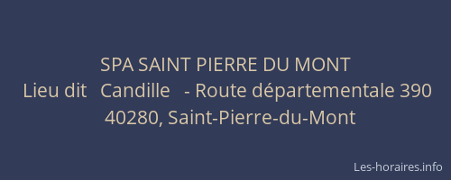SPA SAINT PIERRE DU MONT