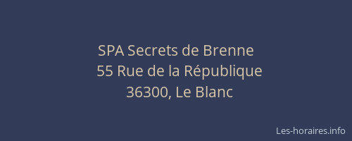 SPA Secrets de Brenne