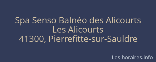 Spa Senso Balnéo des Alicourts