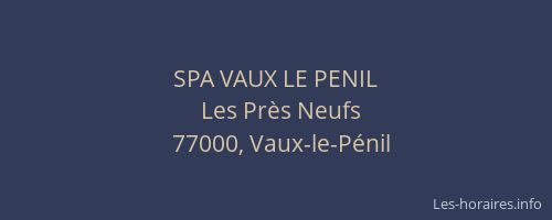 SPA VAUX LE PENIL