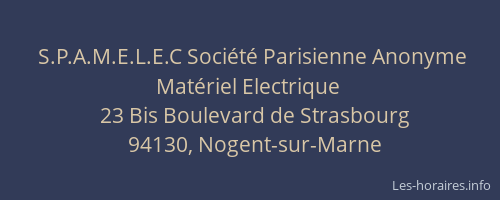S.P.A.M.E.L.E.C Soci&eacute;t&eacute; Parisienne Anonyme Mat&eacute;riel Electrique