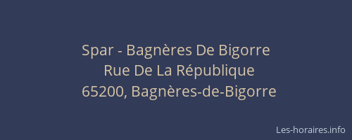 Spar - Bagn&egrave;res De Bigorre