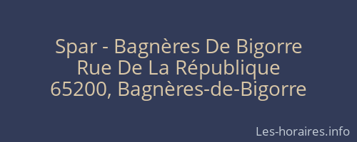 Spar - Bagnères De Bigorre