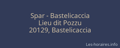 Spar - Bastelicaccia