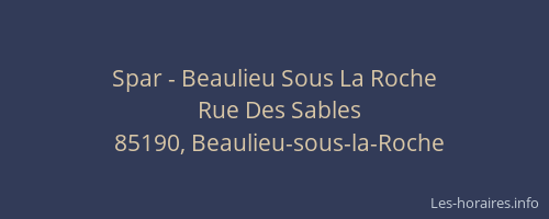 Spar - Beaulieu Sous La Roche