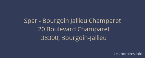 Spar - Bourgoin Jallieu Champaret